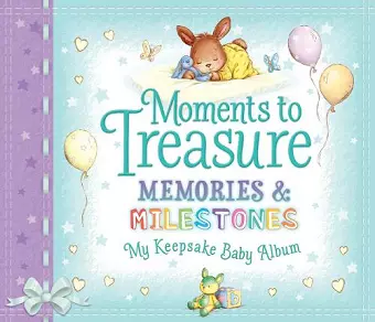 Moments to Treasure Keepsake Baby Album cover