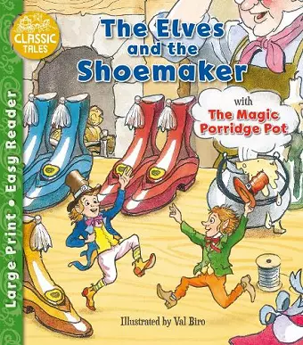 The Elves and the Shoemaker & The Magic Porridge Pot cover