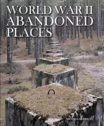 World War II Abandoned Places cover