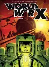 World War X: The Complete Collection cover