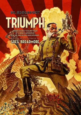 Dr. Grordbort Presents: Triumph cover