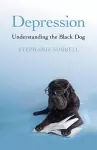 Depression: Understanding the Black Dog cover