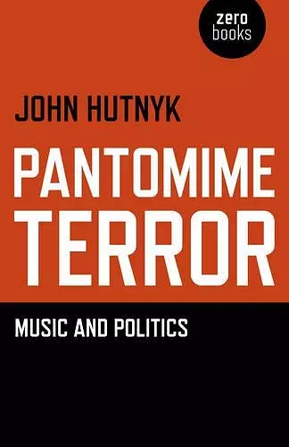 Pantomime Terror – Music and Politics cover