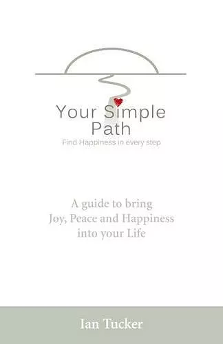 Your Simple Path – Find happiness in every step cover