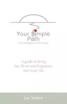 Your Simple Path – Find happiness in every step cover