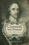 Cromwell was Framed – Ireland 1649 cover