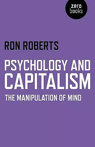 Psychology and Capitalism – The Manipulation of Mind cover