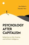 Psychology After Capitalism cover