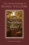 Not I, Not other than I – The Life and Teachings of Russel Williams cover