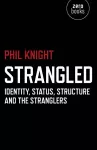Strangled – Identity, Status, Structure and The Stranglers cover