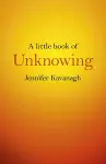 Little Book of Unknowing, A cover