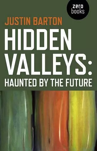 Hidden Valleys: Haunted by the Future cover