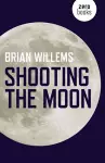 Shooting the Moon cover