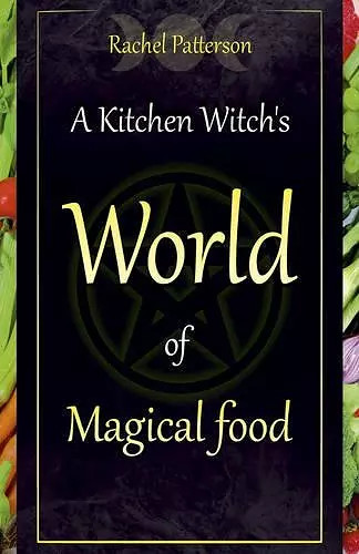 Kitchen Witch`s World of Magical Food, A cover