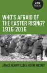 Who`s Afraid of the Easter Rising? 1916–2016 cover