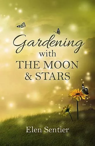 Gardening with the Moon & Stars cover