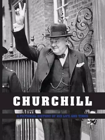 Churchill: a Pictorial History of His Life and Times cover