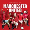 Little Book of Manchester United cover