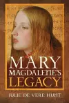 Mary Magdalene's Legacy cover