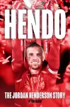 HENDO: The Jordan Henderson Story cover