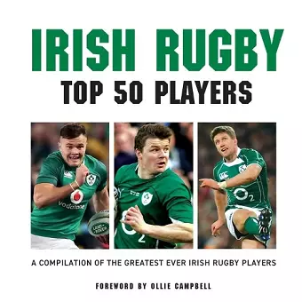 Irish Rugby Top 50 Players cover