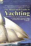 The Illustrated Guide to Yachting-Volume 1 cover
