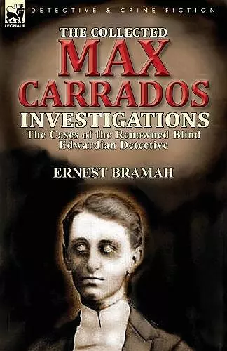 The Collected Max Carrados Investigations cover