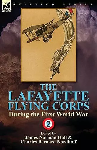 The Lafayette Flying Corps-During the First World War cover