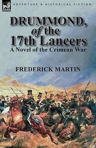 Drummond, of the 17th Lancers cover