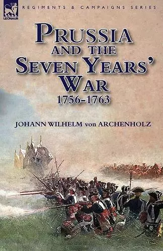 Prussia and the Seven Years' War 1756-1763 cover