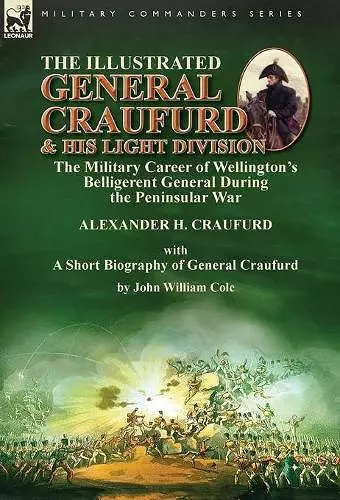 The Illustrated General Craufurd and His Light Division cover