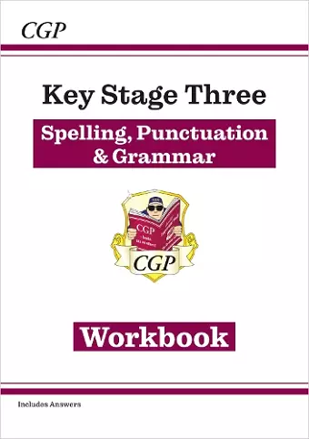 KS3 Spelling, Punctuation & Grammar Workbook (with answers) cover