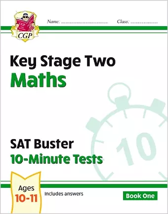 KS2 Maths SAT Buster 10-Minute Tests - Book 1 (for the 2025 tests) cover