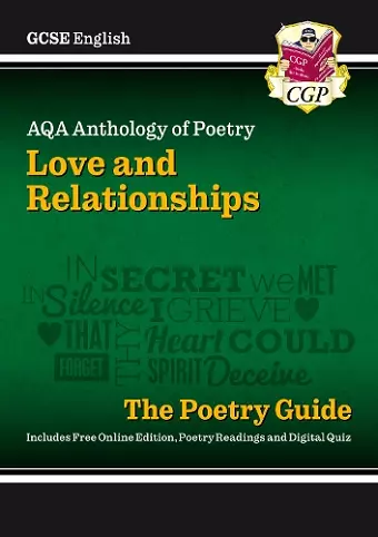 GCSE English AQA Poetry Guide - Love & Relationships Anthology inc. Online Edn, Audio & Quizzes cover