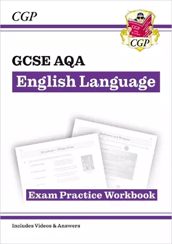 GCSE English Language AQA Exam Practice Workbook - includes Answers and Videos cover