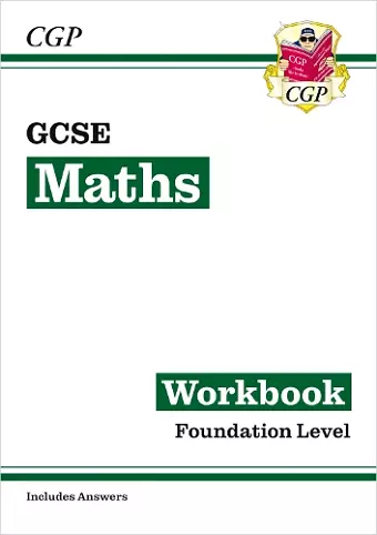 GCSE Maths Workbook: Foundation (includes answers) cover