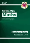 GCSE Maths AQA Revision Guide: Foundation inc Online Edition, Videos & Quizzes cover