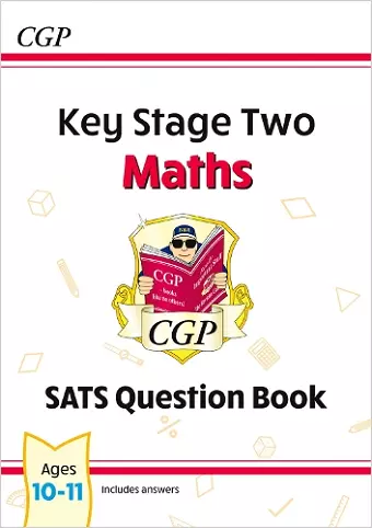 KS2 Maths SATS Question Book - Ages 10-11 (for the 2024 tests) cover