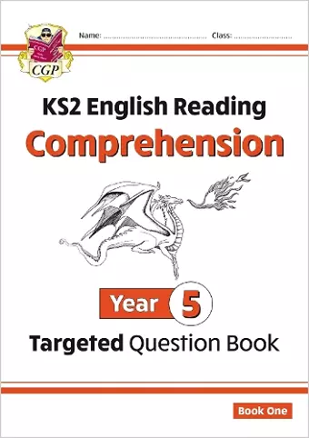 KS2 English Year 5 Reading Comprehension Targeted Question Book - Book 1 (with Answers) cover