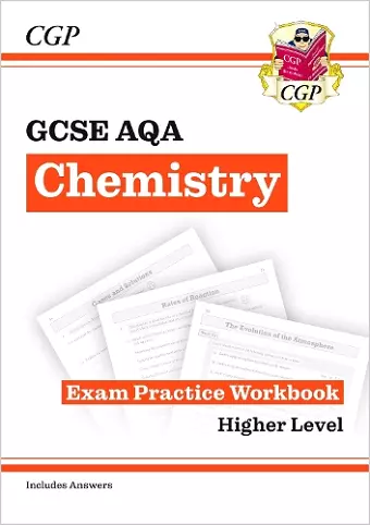 GCSE Chemistry AQA Exam Practice Workbook - Higher (includes answers) cover