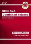 GCSE Combined Science AQA Revision Guide - Foundation includes Online Edition, Videos & Quizzes: for the 2024 and 2025 exams cover