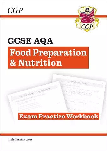 GCSE Food Preparation & Nutrition AQA Exam Practice Workbook cover