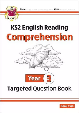 KS2 English Year 3 Reading Comprehension Targeted Question Book - Book 2 (with Answers) cover