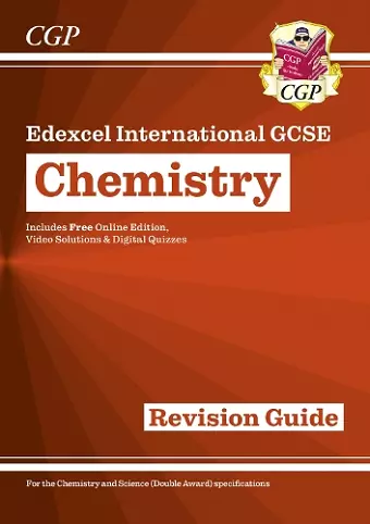 Edexcel International GCSE Chemistry Revision Guide: Inc Online Edition, Videos and Quizzes cover