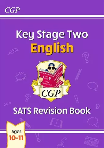 KS2 English SATS Revision Book - Ages 10-11 (for the 2024 tests) cover