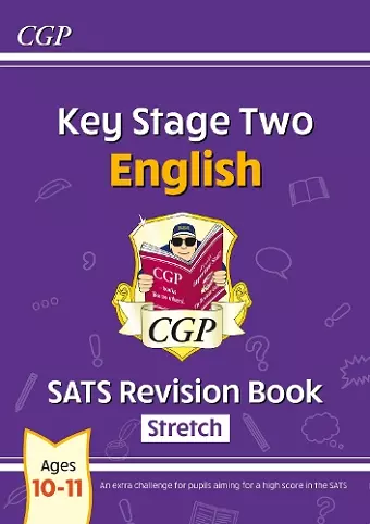 KS2 English Year 6 SATS Revision Book: Stretch (for the 2025 tests) cover