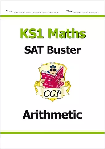 KS1 Maths SAT Buster: Arithmetic (for end of year assessments) cover