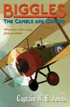 Biggles: The Camels Are Coming cover