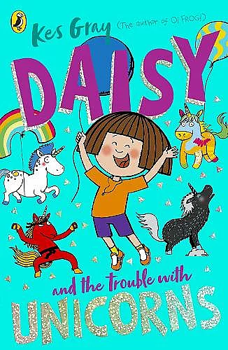 Daisy and the Trouble With Unicorns cover