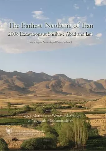 The Earliest Neolithic of Iran cover